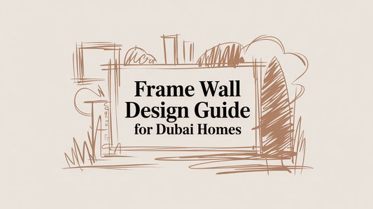 A Guide to Frame Wall Design in Dubai & UAE - The Gift Shop