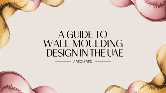 A Guide to Wall Moulding Design in the UAE - The Gift Shop