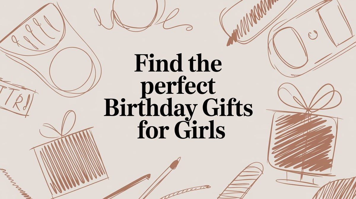 Find the Perfect Birthday Gifts for Girls - The Gift Shop