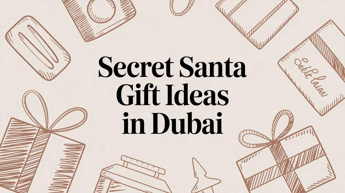 Secret Santa Gift Ideas in Dubai: The Ultimate Guide for UAE Offices - The Gift Shop