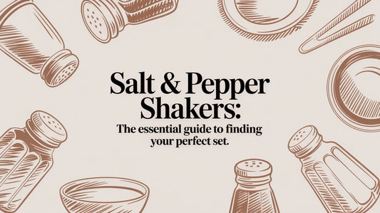 The Essential Guide to Salt & Pepper Shakers - The Gift Shop