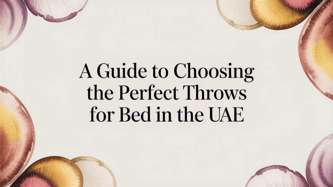 Throws for Bed Dubai: Your Guide to Artisan Comfort & Style - The Gift Shop