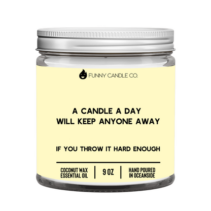 A Candle A Day Will Keep Anyone Away. . . If You Throw It Hard Enough - The Gift Shop