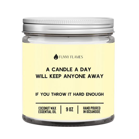 A Candle A Day Will Keep Anyone Away. . . If You Throw It Hard Enough - The Gift Shop